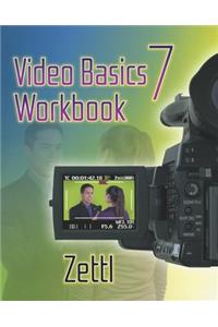 Video Basics 7 Workbook