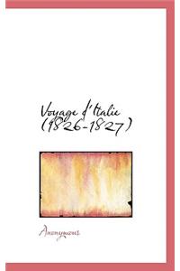 Voyage D'Italie (1826-1827)