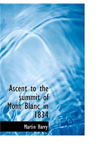 Ascent to the Summit of Mont Blanc in 1834