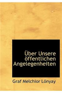 Uber Unsere Offentlichen Angelegenheiten