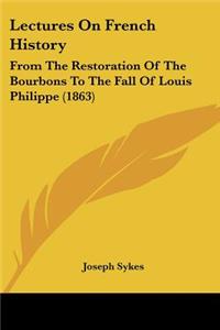 Lectures On French History