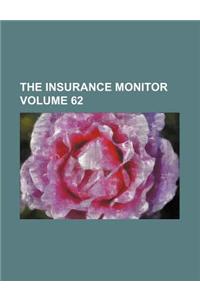 The Insurance Monitor Volume 62
