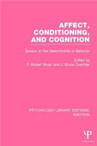 Affect, Conditioning, and Cognition (Ple: Emotion)