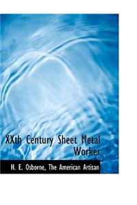 Xxth Century Sheet Metal Worker