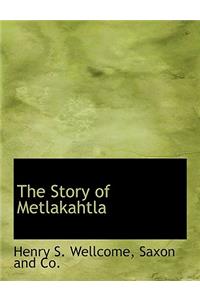 The Story of Metlakahtla