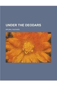 Under the Deodars