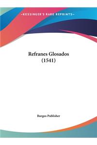 Refranes Glosados (1541)