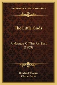 Little Gods the Little Gods