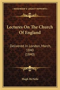 Lectures on the Church of England