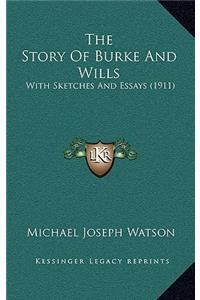 Story Of Burke And Wills