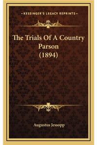 The Trials of a Country Parson (1894)