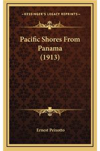 Pacific Shores from Panama (1913)