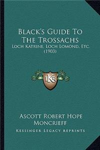 Black's Guide To The Trossachs