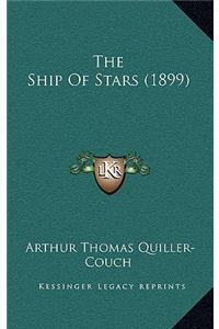 The Ship of Stars (1899)