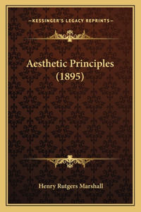 Aesthetic Principles (1895)