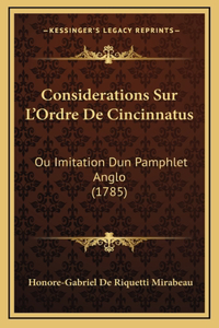 Considerations Sur L'Ordre De Cincinnatus