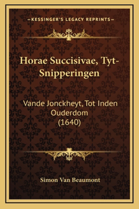 Horae Succisivae, Tyt-Snipperingen