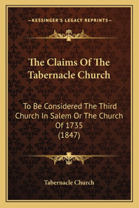 Claims Of The Tabernacle Church