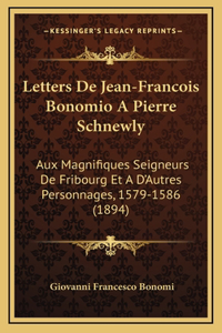 Letters De Jean-Francois Bonomio A Pierre Schnewly