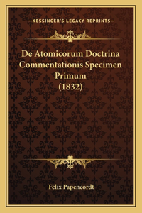 De Atomicorum Doctrina Commentationis Specimen Primum (1832)