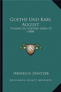 Goethe Und Karl August