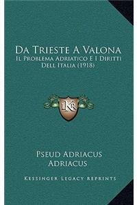 Da Trieste A Valona