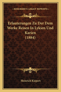 Erlauterungen Zu Der Dem Werke Reisen in Lykien Und Karien (1884)