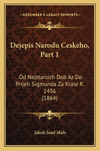 Dejepis Narodu Ceskeho, Part 1