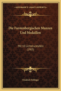 Furstenbergischen Munzen Und Medaillen