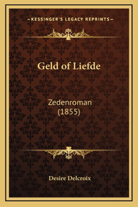 Geld of Liefde