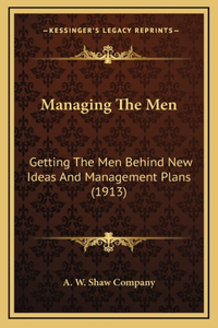 Managing The Men