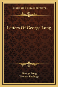 Letters Of George Long