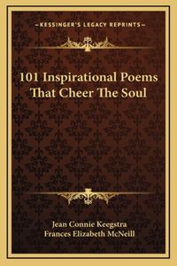 101 Inspirational Poems That Cheer The Soul