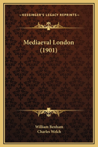 Mediaeval London (1901)