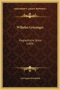 Wilhelm Griesinger