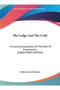 The Lodge and the Craft