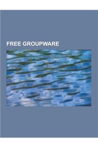 Free Groupware: Phpbb, Fluxbb, Cyn.In, Ourproject.Org, Tiki Wiki CMS Groupware, Bigbluebutton, Open-Xchange, Kolab, Gforge, Fudforum,