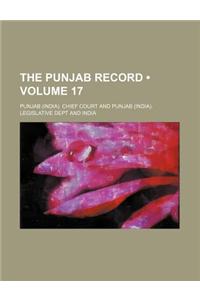 The Punjab Record (Volume 17)