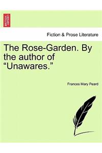 Rose-Garden. by the Author of 