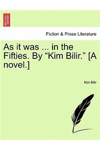 As It Was ... in the Fifties. by 