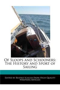 Of Sloops and Schooners