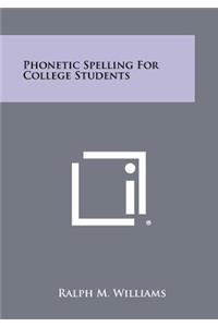 Phonetic Spelling For College Students