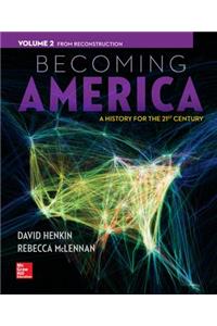 Becoming America Volume 2 with Connect 1-Term Access Card
