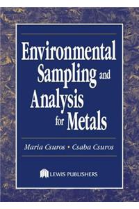 Environmental Sampling and Analysis for Metals