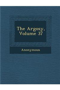 The Argosy, Volume 37