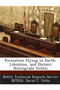 Formation Flying in Earth, Libration, and Distant Retrograde Orbits