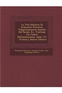La Vita Solitaria Di Francesco Petrarca