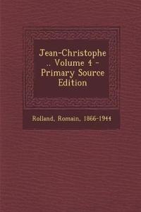 Jean-Christophe .. Volume 4