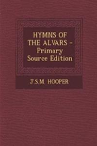 Hymns of the Alvars - Primary Source Edition