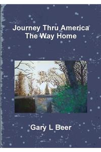 Journey Thru America The Way Home Volume Two
